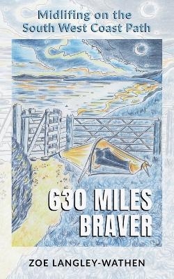 630 Miles Braver