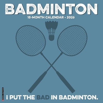 Badminton 12 X 12 Wall Calendar -  Willow Creek Press