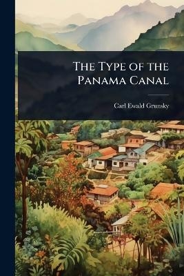 The Type of the Panama Canal