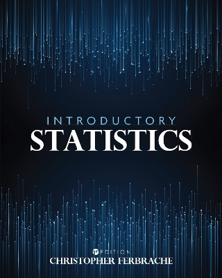 Introductory Statistics - Christopher Ferbrache