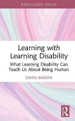 Learning with Learning Disability - Owen Barden