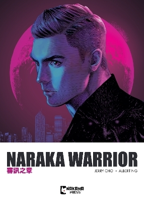 Naraka Warrior Vol. 2 - Albert Ng