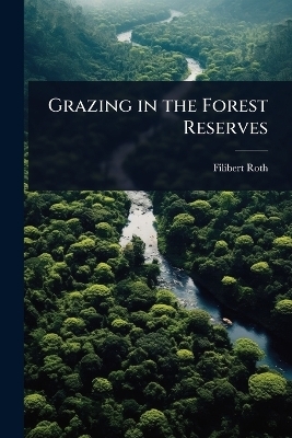 Grazing in the Forest Reserves