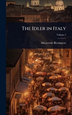 The Idler in Italy