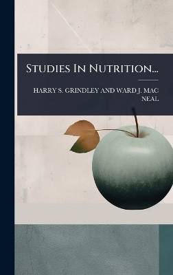 Studies In Nutrition... - 