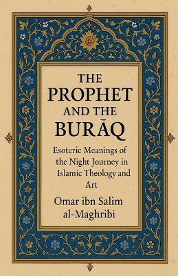 The Prophet and the Burāq