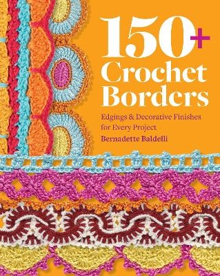 150+ Crochet Borders - Bernadette Baldelli