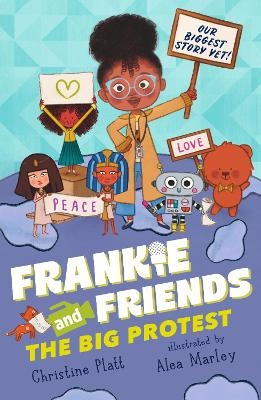 Frankie and Friends: The Big Protest - Christine Platt