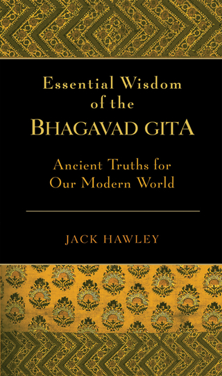Essential Wisdom of the Bhagavad Gita