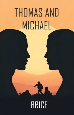 Thomas and Michael