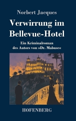 Verwirrung im Bellevue-Hotel