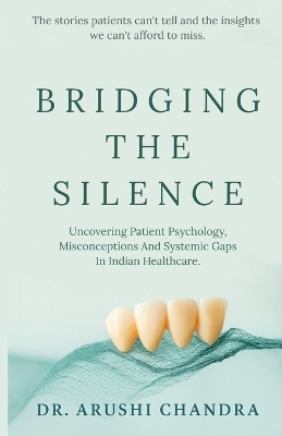 BRIDGING THE SILENCE  (EditionFirst)