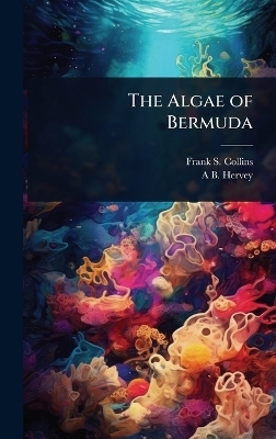 The Algae of Bermuda
