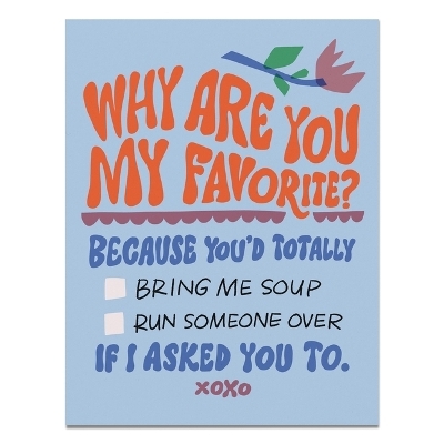 Why Are You My Favorite? Greeting Card -  Em &  Friends