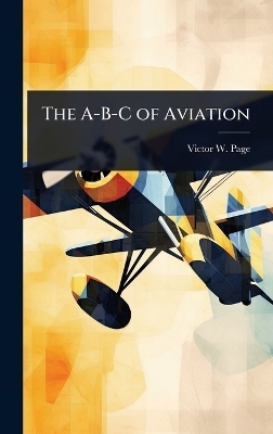 The A-B-C of Aviation