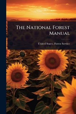 The National Forest Manual - 