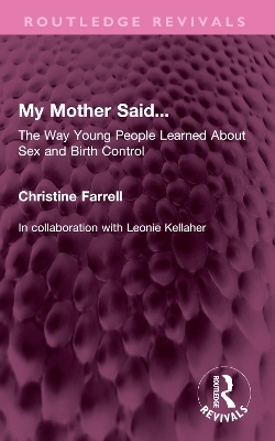 My Mother Said... - Christine Farrell