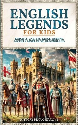 English Legends For Kids