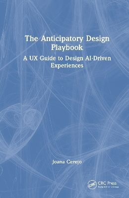 The Anticipatory Design Playbook - Joana Cerejo