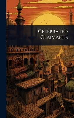 Celebrated Claimants -  Anonymous