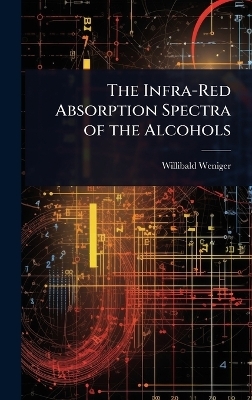 The Infra-Red Absorption Spectra of the Alcohols