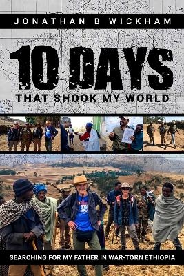 Ten Days That Shook My World - Jonathan Wickham