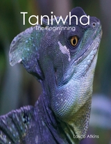 Taniwha: The Begininning -  Lasco Atkins