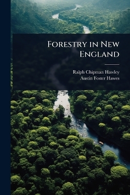Forestry in New England