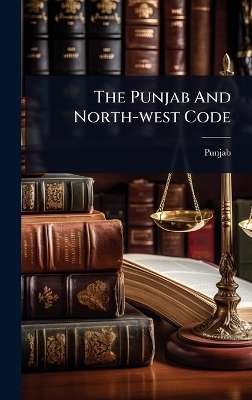 The Punjab And North-west Code - 
