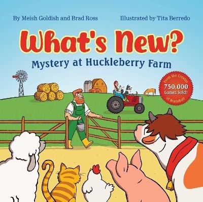What's New? Mystery at Huckleberry Farm - Meish Goldish, Brad Ross