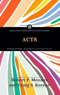 Acts - Robert P Menzies, Craig S Keener
