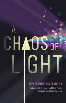 A Chaos of Light - 