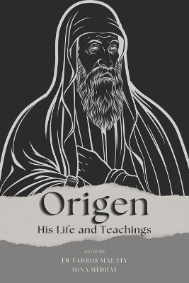 Origen - Fr Tadros Malaty, Dr Mina Medhat