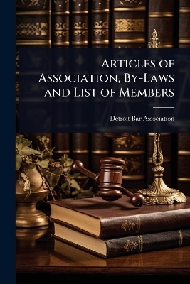 Articles of Association, By-Laws and List of Members - 