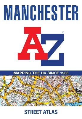 Manchester A-Z Street Atlas -  A-Z Maps