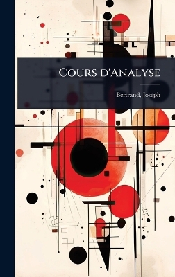 Cours d'Analyse - Bertrand Joseph