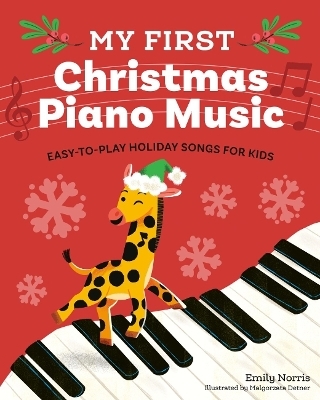 My First Christmas Piano Music - Emily Norris