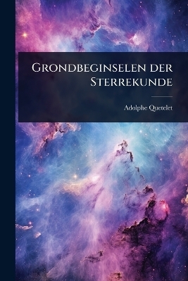 Grondbeginselen der Sterrekunde