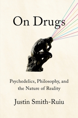 On Drugs - Justin Smith-Ruiu