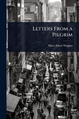Letters From a Pilgrim