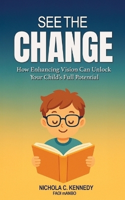 See the Change - Nichola C Kennedy