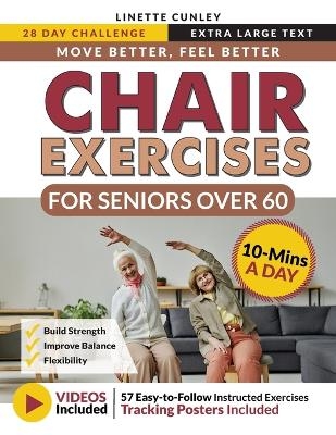 Move Better Feel Better Chair Exercises for Seniors Over 60