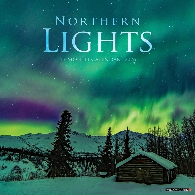 Northern Lights 2026 12 X 12 Wall Calendar -  Willow Creek Press