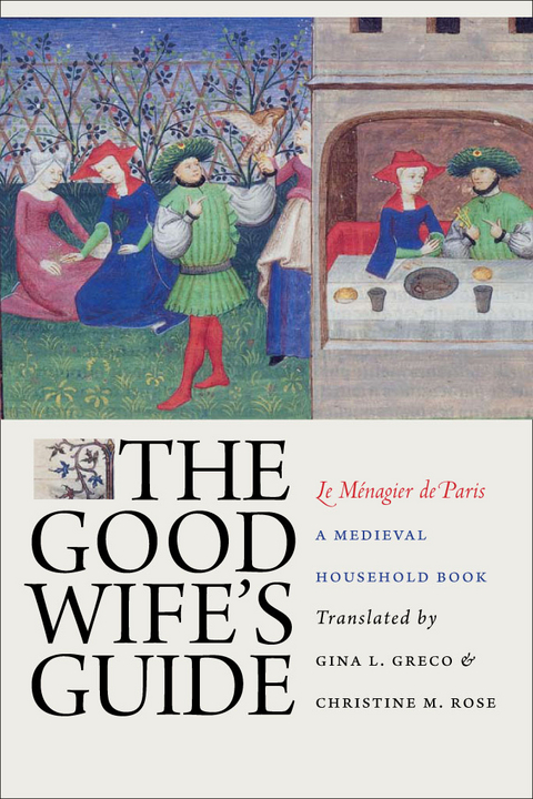 The Good Wife's Guide (Le M&eacute;nagier de Paris)