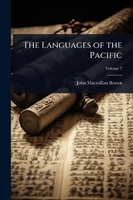 The Languages of the Pacific - John MacMillan Brown