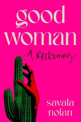 Good Woman - Savala Nolan