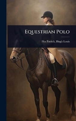 Equestrian Polo - 