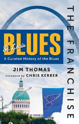 The Franchise: St. Louis Blues - Jim Thomas