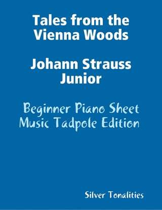 Tales from the Vienna Woods Johann Strauss Junior - Beginner Piano Sheet Music Tadpole Edition