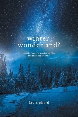 Winter Wonderland? - Kevin Girard